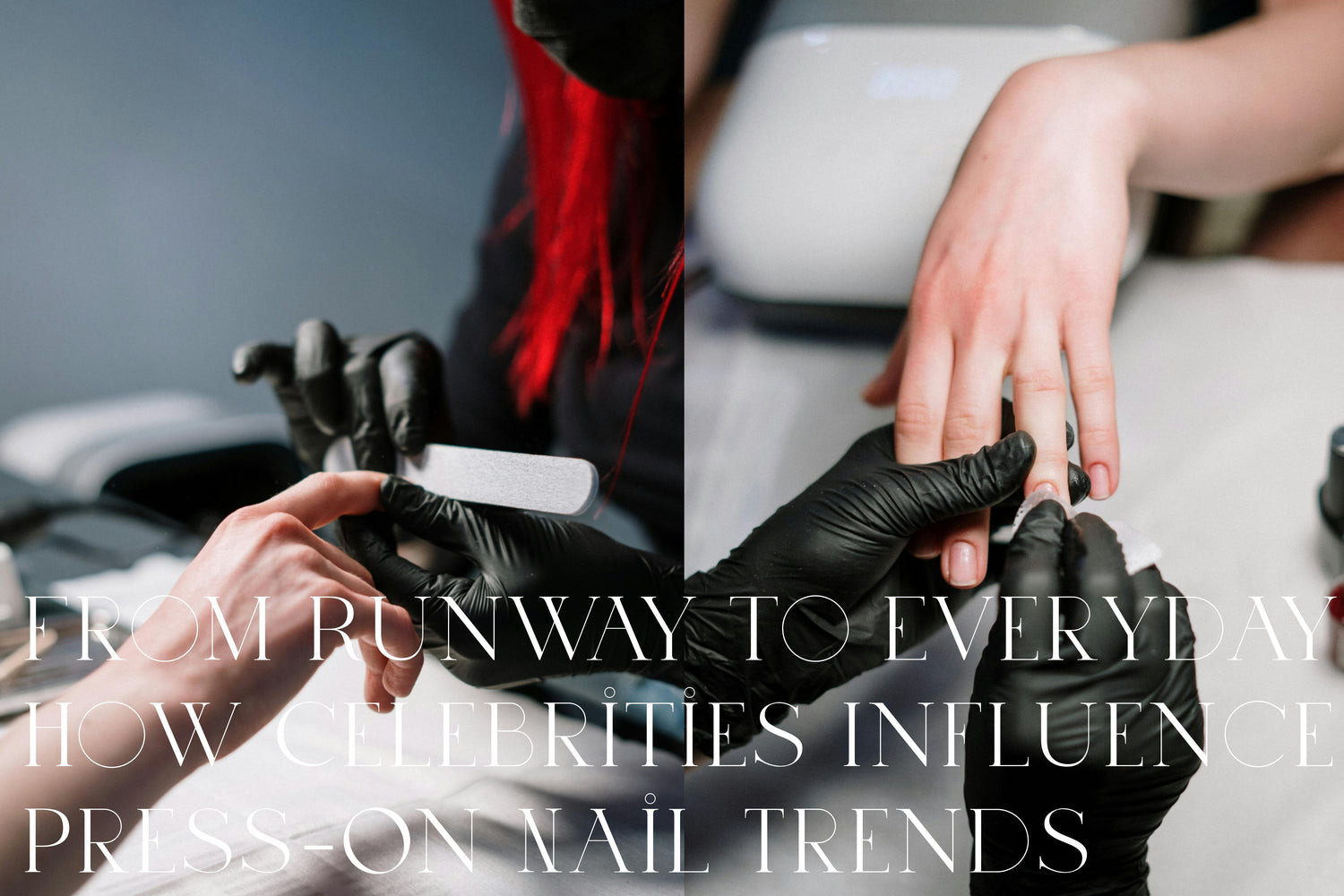 How Celebrities Influence Press-On Nail Trends